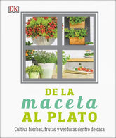 DE LA MACETA AL PLATO - 9780241301005